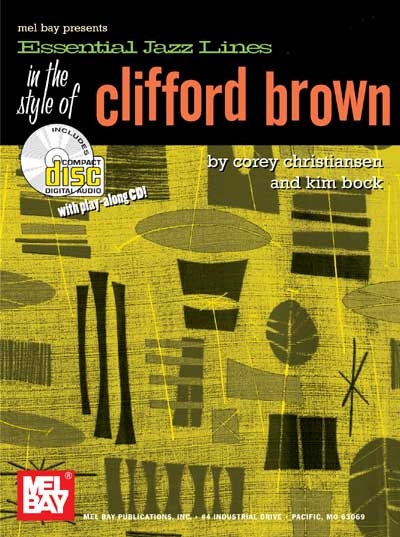 Essential Jazz Lines : In The Style Of Clifford Brown-C Edt (CHRISTIANSEN COREY)