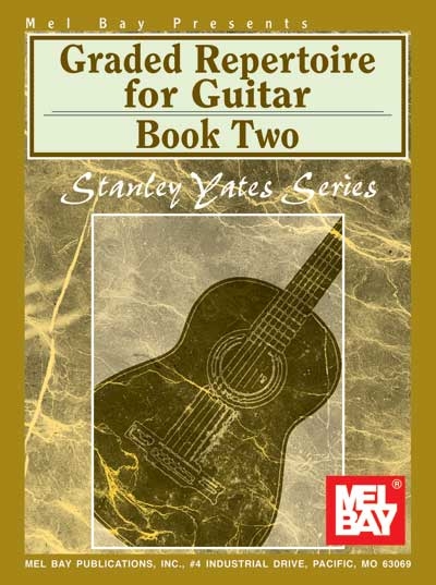 Graded Repertoire For Guitar, Book Two (STANLEY YATES)