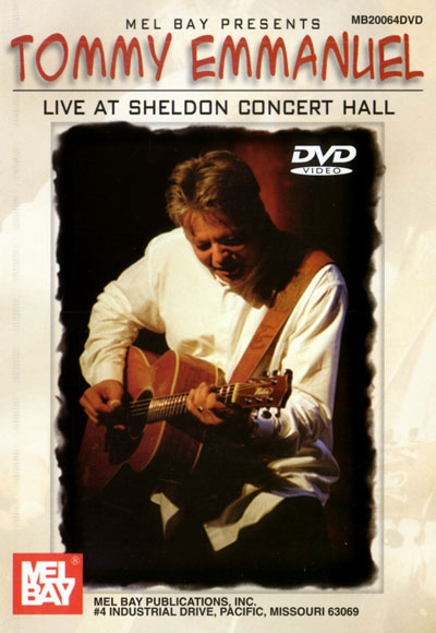 Tommy Emmanuel - Live At Sheldon Concert Hall (EMMANUEL TOMMY)