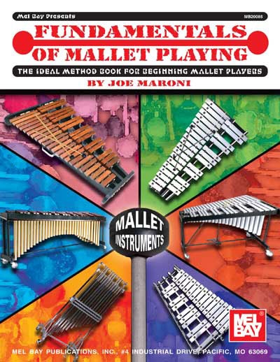 Fundamentals Of Mallet Playing (MARONI JOE)