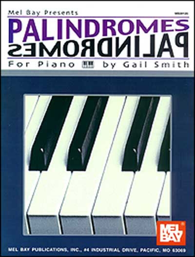 Palindromes For Piano (SMITH GAIL)