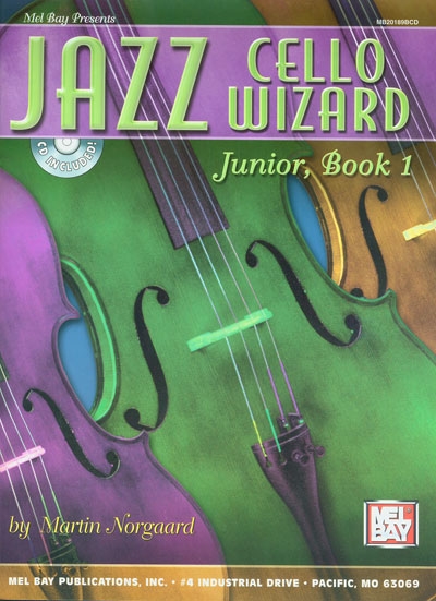 Jazz Cello Wizard Junior Book 1 (NORGAARD MARTIN)