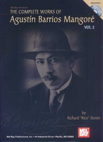 Complete Works Of Agustin Barrios Mangore For Guitar Vol.2 (STOVER RICHARD RICO)
