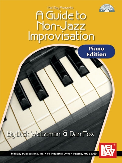 A Guide To Non-Jazz Improvisation: Piano Edition (WEISSMAN DICK)