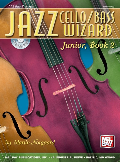 Jazz Cello Wizard Junior Book 2 (NORGAARD MARTIN)