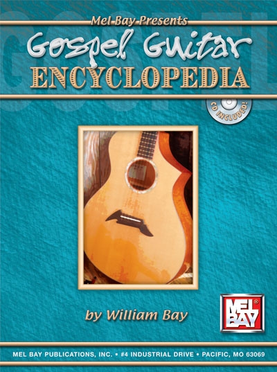 Gospel Guitar Encyclopedia (BAY WILLIAM)