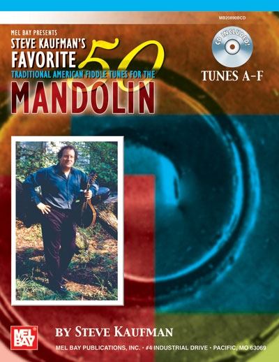 Favorite 50 Mandolin Tunes A-F (KAUFMAN STEVE)