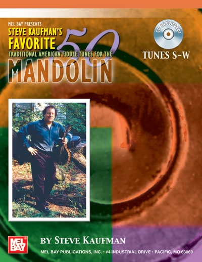 Favorite 50 Mandolin Tunes S-W (KAUFMAN STEVE)