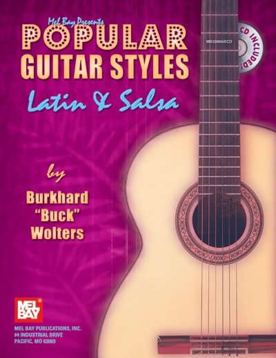 Popular Guitar Styles - Latin And Salsa (BURKHARD BUCK WOLTERS)