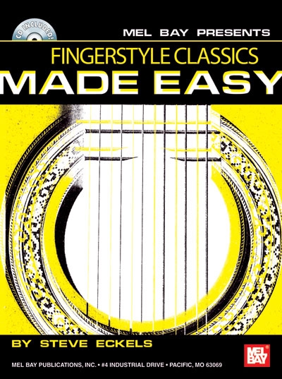 Fingerstyle Classics Made Easy (ECKELS STEVEN ZDENEK)