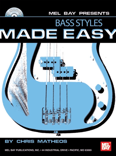Bass Styles Made Easy (MATHEOS CHRIS)