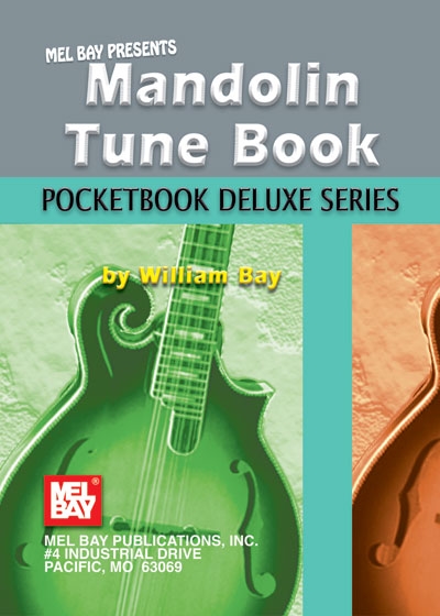 Mandolin Tune Book, Pocketbook Deluxe Series (BAY WILLIAM)