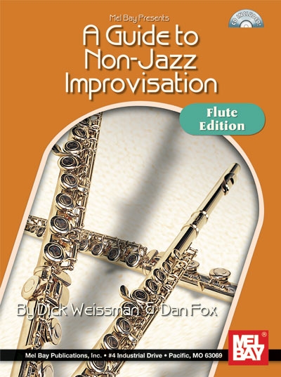 A Guide To Non-Jazz Improvisation: Flûte Edition (WEISSMAN DICK)