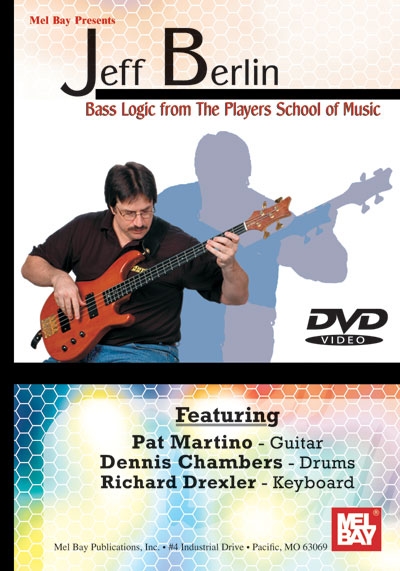 Jeff Berlin - Bass Logic From The Players School Of Music (BERLIN JEFF)