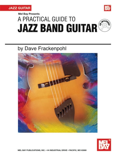 A Practical Guide To Jazz Band Guitar (FRACKENPOHL DAVE)