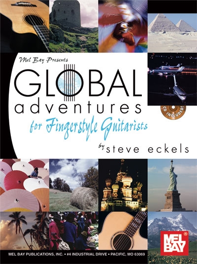 Global Adventures For Fingerstyle Guitarists (ECKELS STEVEN ZDENEK)