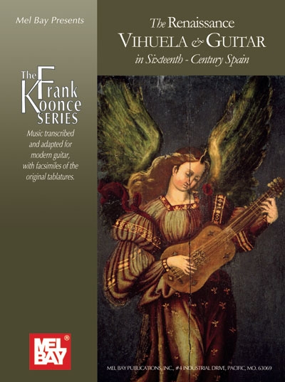 The Renaissance Vihuela And Guitar In Sixtenth-Century Spain (KOONCE FRANK)