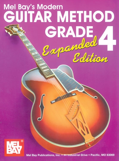Modern Guitar Method Grade 4, Expanded (BAY MEL)