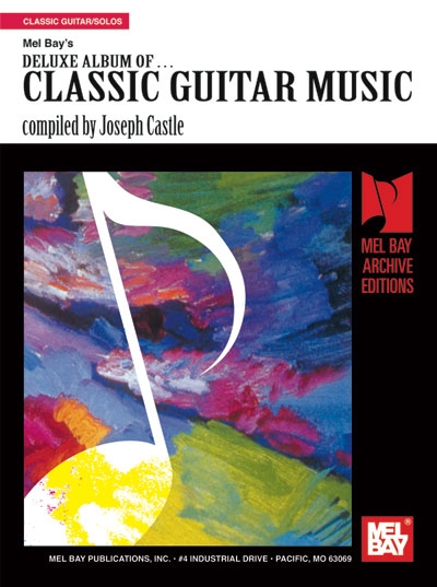 Deluxe Album Of Classic Guitar Music (CASTLE JOSEPH)