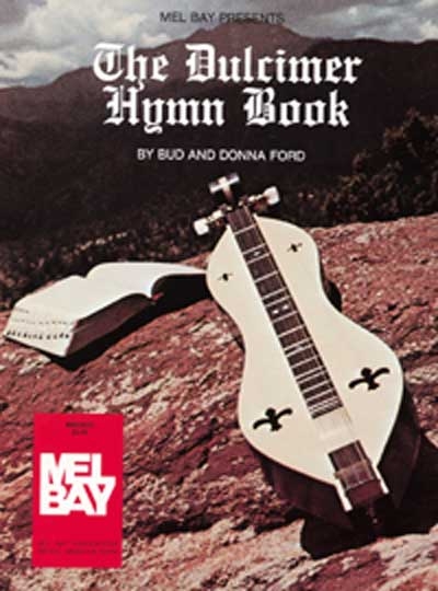 The Dulcimer Hymn Book (FORD BUD)