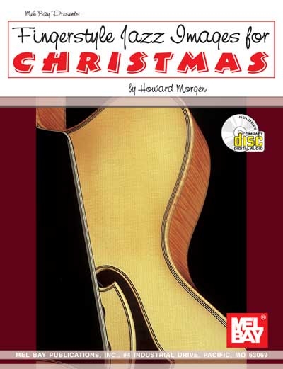 Fingerstyle Jazz Images For Christmas (HOWARD MORGEN)
