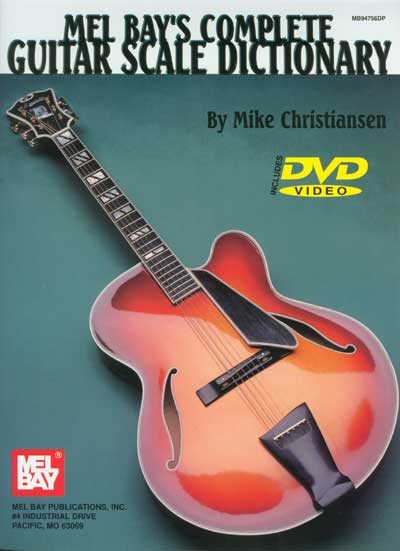 Complete Guitar Scale Dictionary (CHRISTIANSEN MIKE)