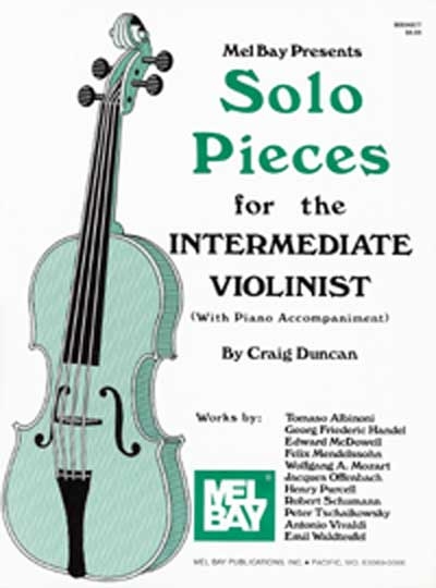 Solo Pieces For The Intermediate Violinist (DUNCAN CRAIG)