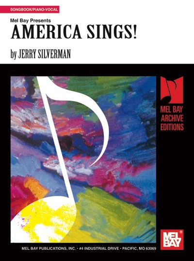 America Sings! (SILVERMAN JERRY)