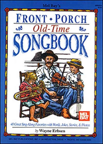 Front Porch Old-Time Songbook (WAYNE ERBSEN)