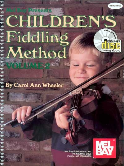 Children's Fiddling Method Vol.2 (WHEELER CAROL ANN)