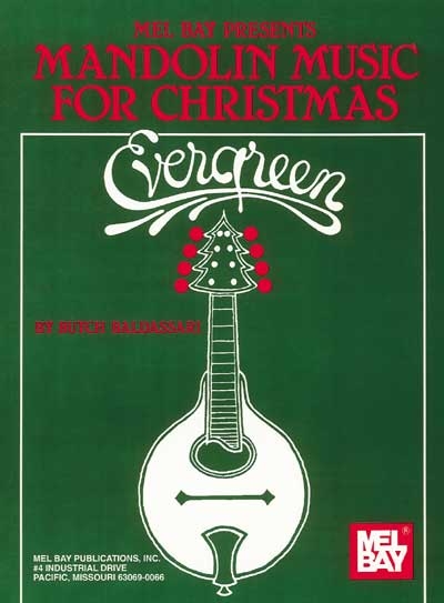 Evergreen - Mandolin Music For Christmas (BALDASSARI BUTCH)