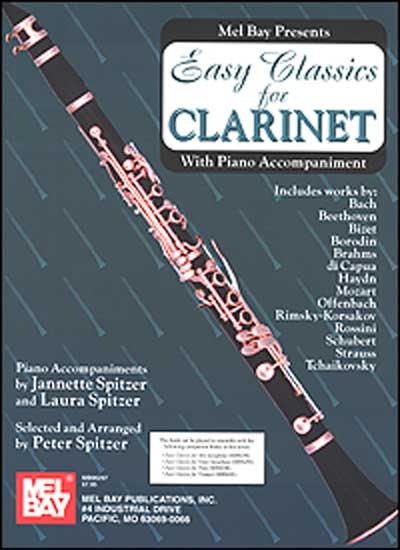Easy Classics For Clarinet - With Piano Accompaniment (SPITZER PETER)