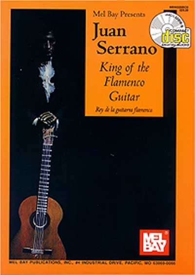 King Of The Flamenco Guitar (SERRANO JUAN)