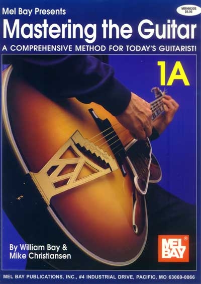 Mastering The Guitar Book 1A - Spiral (BAY WILLIAM)