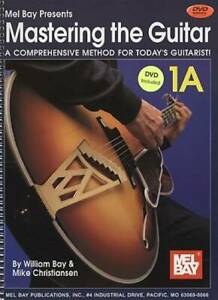Mastering The Guitar Book 1A (BAY WILLIAM)