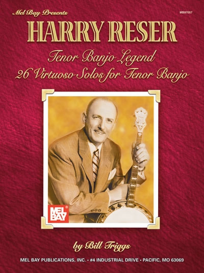 Harry Reser Tenor Banjo Legend (TRIGGS BILL)