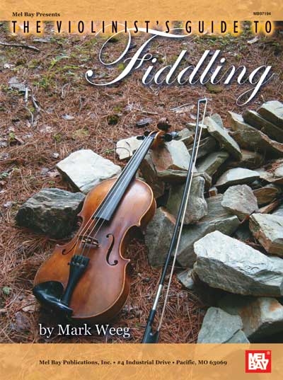 Violinist's Guide To Fiddling (WEEG MARK)