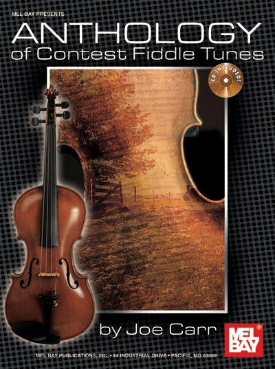 Anthology Of Contest Fiddle Tunes (CARR JOE)