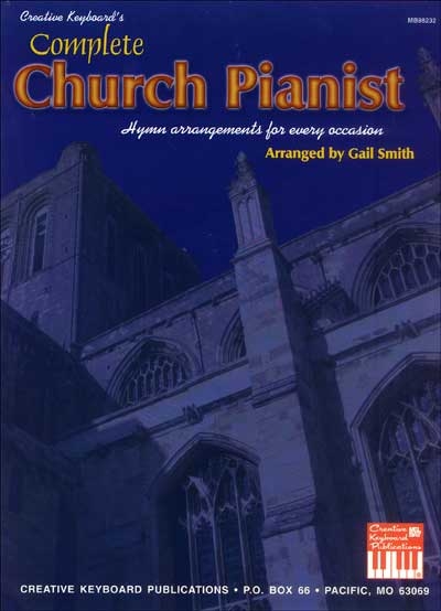 Complete Church Pianist (SMITH GAIL)