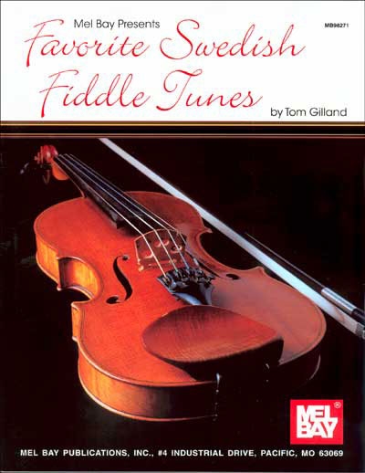 Favorite Swedish Fiddle Tunes (GILLAND TOM)