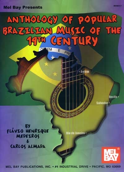 Anthology Of Popular Brazilian Music Of The 19Th Century (ALMADA CARLOS)