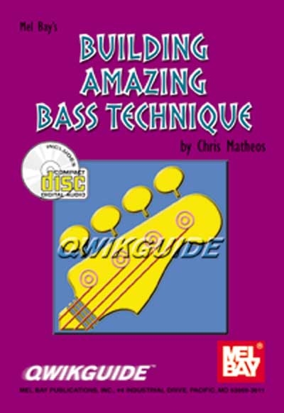 Building Amazing Bass Technique Qwikguide (MATHEOS CHRIS)