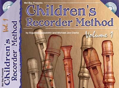 Children's Recorder Method, Vol.1 (CLARKE MICHAEL JON)