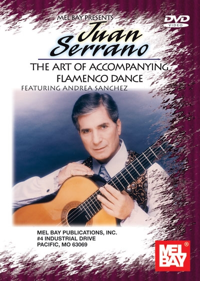 Juan Serrano - The Art Of Accompanying Flamenco Dance (SERRANO JUAN)