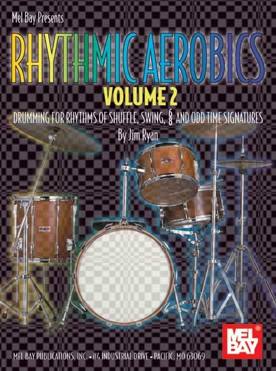Drumming For Rhythms Of Shuffle, Swing 6 - 8 And Odd Time Signatures (JIM RYAN)