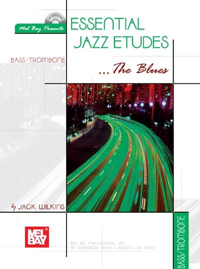 Essential Jazz Etudes..The Blues (WILKINS JACK)