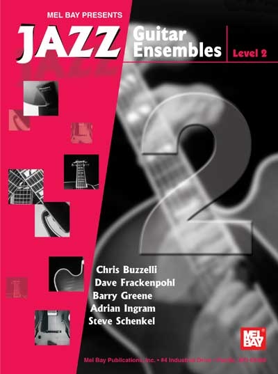 Jazz Guitar Ensembles Level 2 (BUZZELLI CHRIS)
