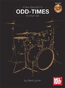 A New Approach To Odd Times For Drum Set : Book And Set (LYMAN STEVE)