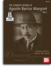 The Complete Works Of Agustin Barrios Mangore: Vol.2 (Book/Online Audio)
