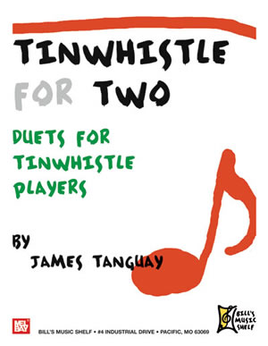 Tin Whistle For Two (TANGUAY JAMES)
